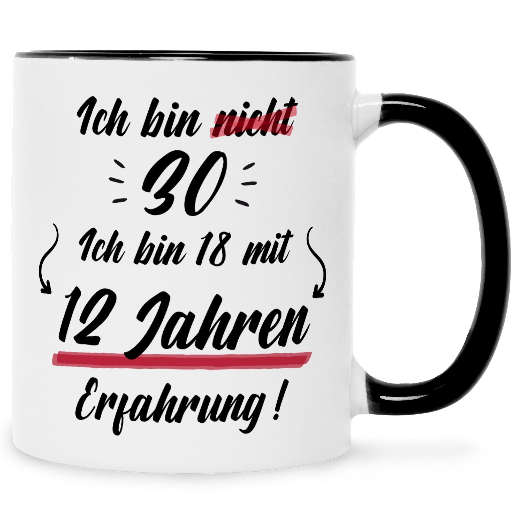GRAVURZEILE Tasse Bedruckte Tasse mit Spruch Ich bin nicht 30